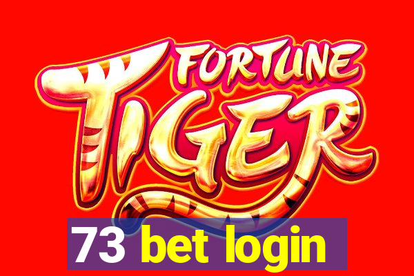 73 bet login